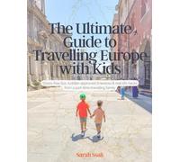The Ultimate Guide to Traveling Europe with Kids: Stress-Free Tips, Toddler-Approved Itineraries & Real-Life Hacks from a PART-Time Travelling Family