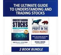 The Ultimate Guide to Understanding and Trading Stocks TwoBook Bundle by Michael Sincere Michael Sincere (Auteur)