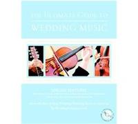 The Ultimate Guide To Wedding Music Alex Lluch, Elizabeth Lluch (Auteur)