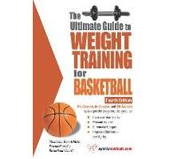 The Ultimate Guide To Weight Training For Basketball