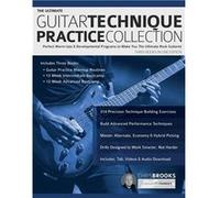 The Ultimate Guitar Technique Practice Collection Perfect WarmUps amp Developmental Programs to Make You The Ultimate Rock Guitarist - Chris Brooks - Fund Chris BrooksChris Brooks (Auteur)