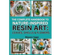 THE ULTIMATE HANDBOOK OF ORGANIC BODY BUTTER RECIPES: YOU CAN MAKE AT HOME: Blend Natural Ingredients into Rich, Nourishing Skincare
