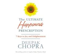 The Ultimate Happiness Prescription