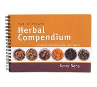 The Ultimate Herbal Compendium: A Desktop Guide for Herbal Prescribers