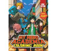 The Ultimate Hero & Academias Coloring Book: Encourage Creativity with Fun Colouring For Teens,Adults