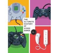 The Ultimate History of Video Games, Volume 2: Nintendo, Sony, Microsoft, and the Billion-Dollar Battle to Shape Modern Gaming