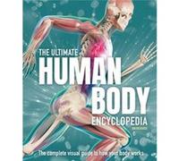 The Ultimate Human Body Encyclopedia by Jon Richards Jon Richards (Auteur)