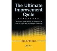 The Ultimate Improvement Cycle Bob Sproull (Auteur)
