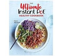 The Ultimate Instant Pot Healthy Cookbook