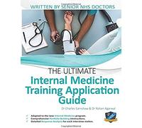 The Ultimate Internal Medicine Training Application Guide