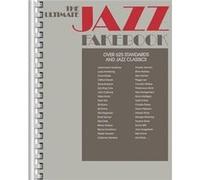 The Ultimate Jazz Fake Book C Edition by Edited by Hal Leonard Corp