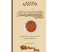 The Ultimate Keto Vegetarian Book