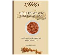 The Ultimate Keto Vegetarian Book