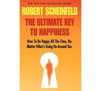 The Ultimate Key to Happiness