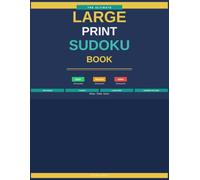 The Ultimate Large Print Sudoku Book: 300 Easy, Medium & Hard Puzzles for Adults with Large Easy-to-Read Grids | Complete Solutions Included