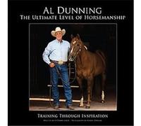 The Ultimate Level of Horsemanship Al Dunning, Tammy Leroy (Auteur)