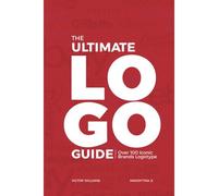 The Ultimate Logo Guide: Over 100 Iconic Brands Logotype