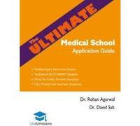 The Ultimate Medical School Application Guide: Detailed Expert Advice from Doctors, Hundreds of UKCAT & BMAT Questions, Write the Perfect Personal Statement, Fully Worked Real Interview Questions - [V
