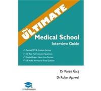 The Ultimate Medical School Interview Guide by Rohan Agarwal Dr Ranjna Garg, Dr Rohan Agarwal (Auteur)