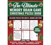 The Ultimate Memory Brain Game Christmas Puzzle Book (Bible-Themed): Mind-Challenging Puzzles & Devotionals for Adults, Seniors, and Teens Includes ... Mazes, and Word Scrambles! Large Print.