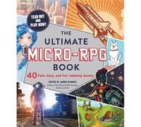The Ultimate MicroRPG Book by James DAmato James DAmato (Auteur)