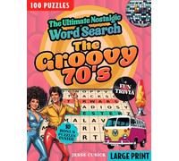 The Ultimate Nostalgic Word Search: The Groovy 1970’s Wordfind Puzzle Book for Adults & Seniors-Retro, Fun & Relaxing Big Font Puzzles to Keep Your Mind Sharp