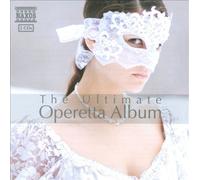 The Ultimate Operetta Album [CD] NEUF