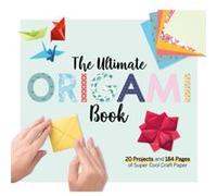The Ultimate Origami Book by Larousse Larousse (Auteur)