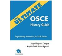 The Ultimate Osce History Guide