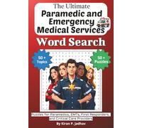 The Ultimate Paramedic & EMS Word Search Puzzle Book: Easy-to-read Print Word Finds for Paramedics, EMTs, First Responders, and Students Featuring ... Unique Puzzles | 6x9 Inch, 110 pages Format