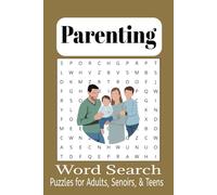 The Ultimate Parenting Word Search Puzzle Book: Fun, Easy and Relaxing Way to Celebrate the Journey of Parenthood| Gift for Holidays, Vacations and Free Times