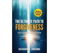 The Ultimate Path To Forgiveness