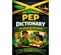 The Ultimate PEP Dictionary: You complete Guide To PEP Success