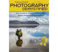 The Ultimate Photography Demystified