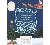 The Ultimate Puzzle Book For Kids Age 6-8: Best Chess Puzzle Book For Kids, Sudokus, Mazes, Size 7.5*9.25 113 Pages