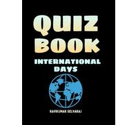 The Ultimate Quiz book for Teens: 1500+ Quizzes on 239 UN International days