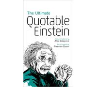 The Ultimate Quotable Einstein