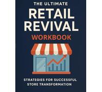 The Ultimate Retail Revival Workbook