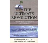 The Ultimate Revolution David Adam, Richard Johnson (Auteur)