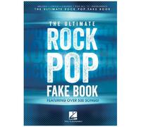 The Ultimate Rock Pop Fake Book Sheet Music For C Instruments 550 Essential Rock & Pop Hits With Chords, Lyrics & Melody Hal Leonard Songbook For Musicians & Bands