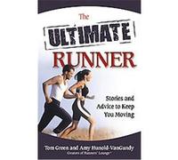 The Ultimate Runner, The Ultimate Series Amy Hunold-van Gundy, Tom Green (Auteur)