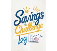 The Ultimate S A V I N G S Challenge Log: Track Goals, Deposits, & Financial Wins Month by Month!