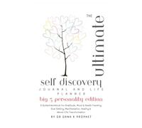 The Ultimate Self-Discovery Journal & Life Planner: Big 5 Edition: A Guided Workbook for Gratitude, Mood Tracking, Goal Setting, Manifestation, Healing & Whole-Life Balance