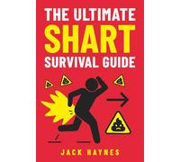 The Ultimate Shart Survival Guide: Gut Warnings, Clean-Up, Odor Control, Rebuilding Confidence, and Making a Clean Getaway! (Gag Gifts for Men)