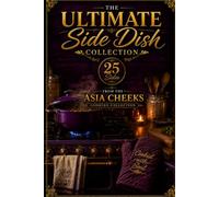 The Ultimate Side Dish Collection