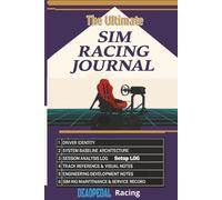 The Ultimate SIM RACING JOURNAL: DEADPEDAL Racing : 9x6|153 pages/for all ages/30 Sessions/ Performance Tracker |Perfect for iRacing, Assetto Corsa, ... | Lap Time, Setup LOG, Telemetry, Maintenance