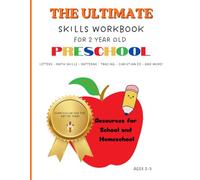 The Ultimate Skills Workbook: Christian Based Workbook for 2-Year-Old Preschool