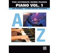 The Ultimate Song Pages Piano Vol. 1: A To Z 220 Songs Piano/Vocal/Chords by Hal Leonard Corp. (2007) Sheet music