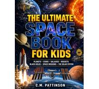 The Ultimate Space Book: For Kids