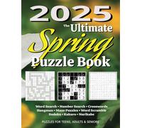 The Ultimate Spring Puzzle Book: Celebrating the Spring Season. Search Puzzles • Maze Puzzles • Sudoku • Kakuro • Nurikabe, and so much more! A mix of ... you entertained. Hone your critical and analy